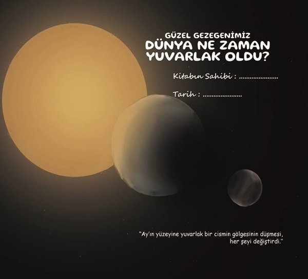 Güzel Gezegenimiz Dünya Ne Zaman Yuvarlak Oldu? Çocuklar İçin Kaşifler ve Mucitler