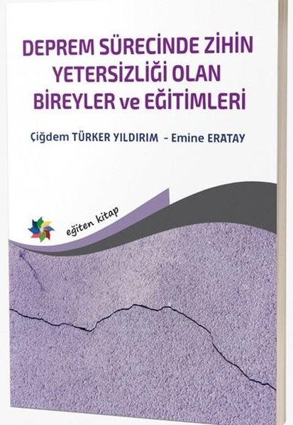 Deprem Sürecinde Zihin Yetersizliği Olan Bireyler ve Eğitimleri