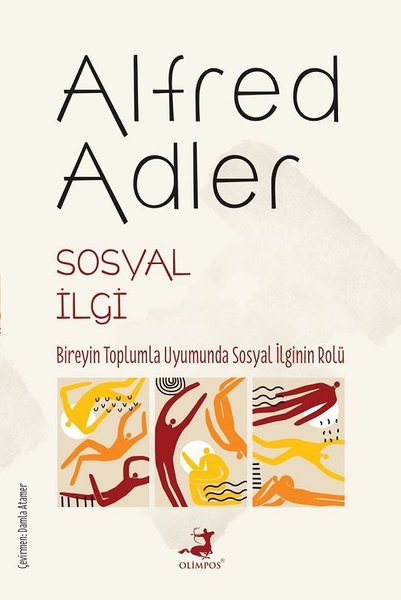 Sosyal İlgi - Bireyin Toplumla Uyumunda Sosyal İlginin Rolü