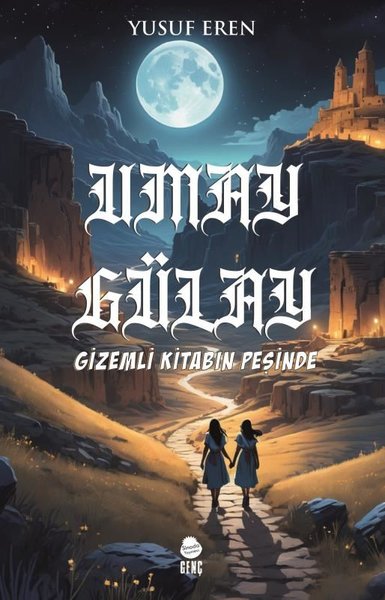 Umay Gülay Gizemli Kitabın Peşinde
