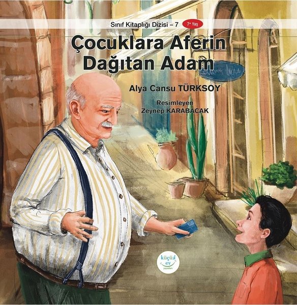 Çocuklara Aferin Dağıtan Adam - Sınıf Kitaplığı 7