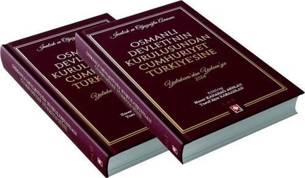 İnalcık ve Oğuzoğlu Anısına Osmanlı Devleti'nin Kuruluşundan Cumhuriyet Türkiye'sine Yalakova'dan Ya