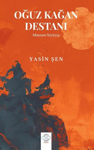 Oğuz Kağan Destanı - Manzum Söyleyiş