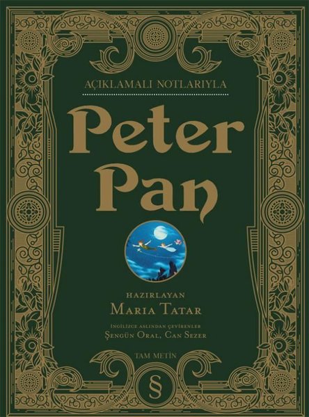 Peter Pan - Yüzüncü Yıl Baskısı - Açıklamalı Notlarıyla