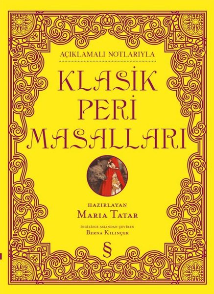 Klasik Peri Masalları - Açıklamalı Notlarıyla