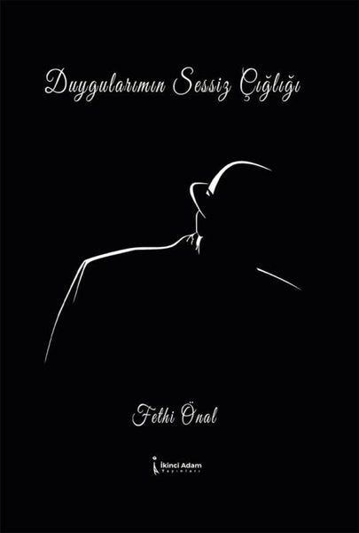 Duygularımın Sessiz Çığlığı