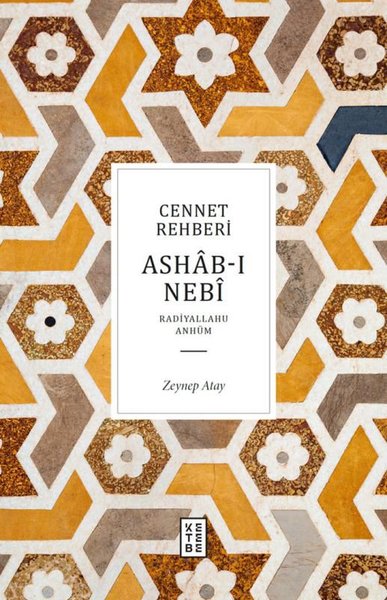 Cennet Rehberi Ashab-ı Nebi - Radiyallahu Anhüm