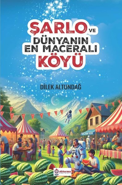 Şarlo ve Dünyanın En Maceralı Köyü