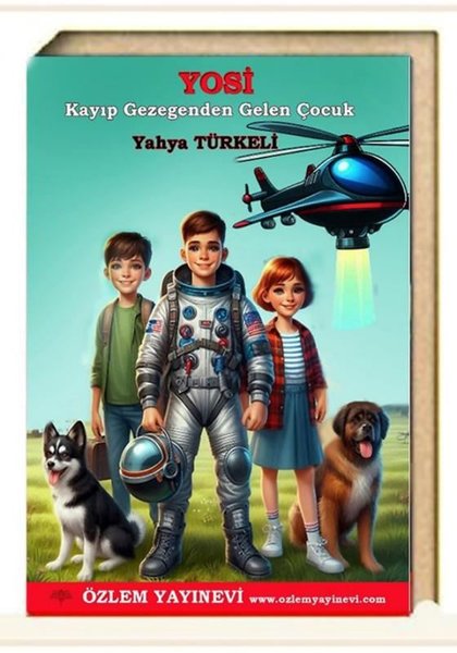 Yosi - Kayıp Gezegenden Gelen Çocuk
