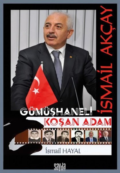İsmail Akçay: Gümüşhaneli Koşan Adam