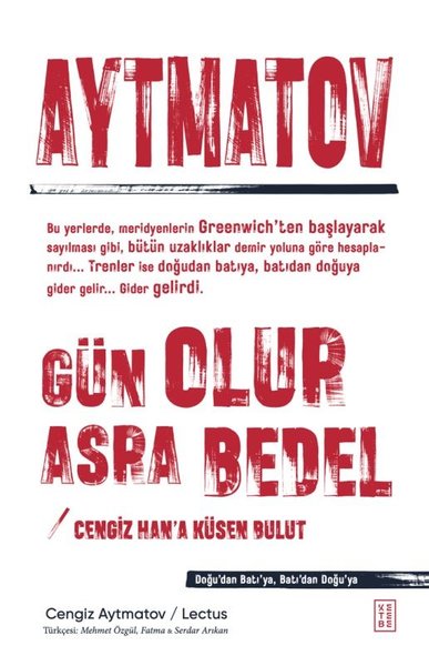 Gün Olur Asra Bedel Cengiz Han'a Küsen Bulut