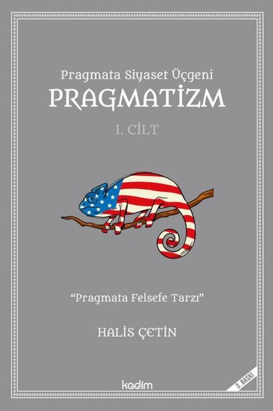 Pragmata Siyaset Üçgeni Pragmatizm - Birinci Cilt