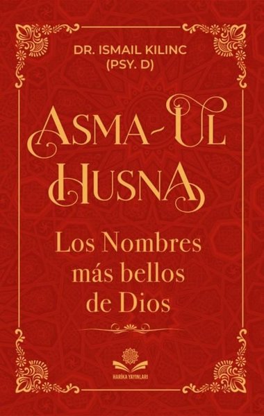 Asma-ul Husna - Los Nombres mas Bellos de Dios