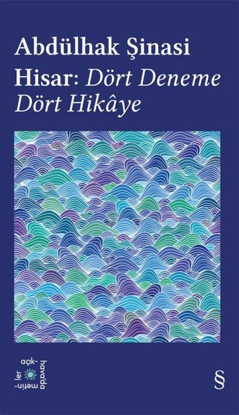Abdülhak Şinasi Hisar: Dört Deneme Dört Hikaye - Everest Açıkhava 42