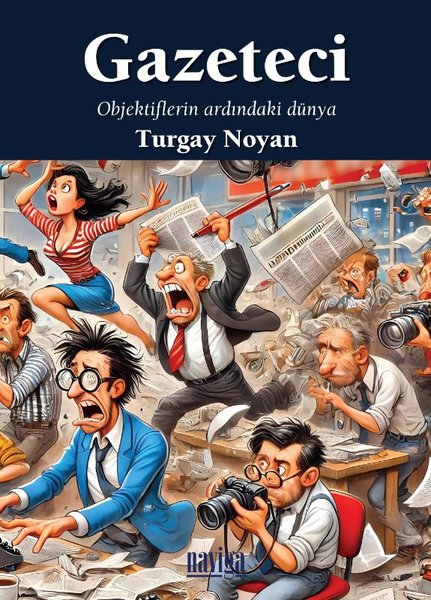 Gazeteci - Objektiflerin Ardındaki Dünya