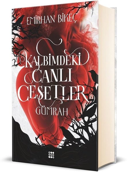 Kalbimdeki Canlı Cesetler 1 - Gümrah