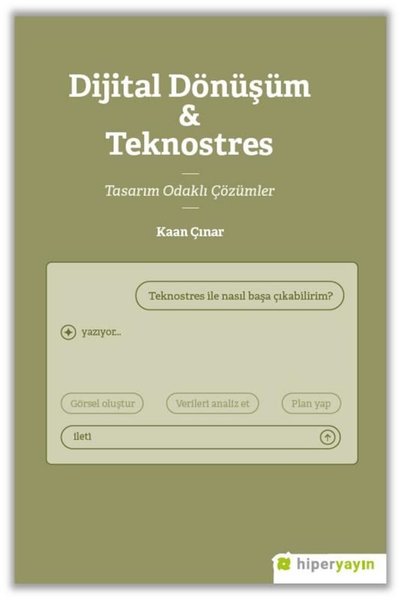 Dijital Dönüşüm & Teknostres - Tasarım Odaklı Çözümler