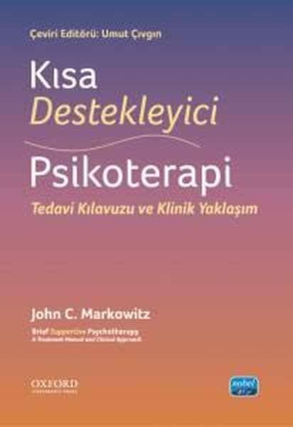 Kısa Destekleyici Psikoterapi - Tedavi Kılavuzu ve Klinik Yaklaşım