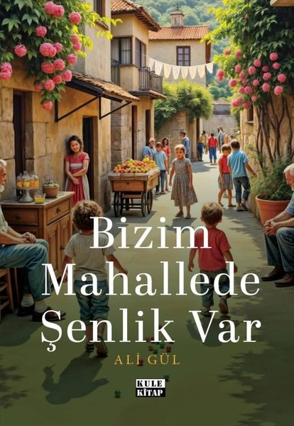 Bizim Mahallede Şenlik Var