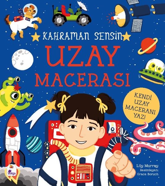 Uzay Macerası - Kahraman Sensin