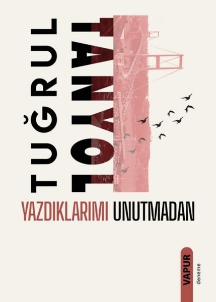 Yazdıklarımı Unutmadan
