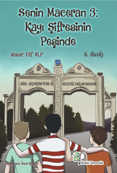 Kayı Şifresinin Peşinde - Senin Maceran 3