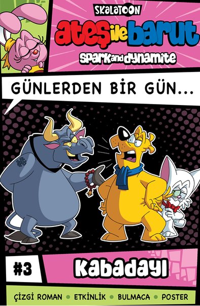 Ateş İle Barut - Günlerden Bir Gün Çizgi Roman Serisi 3 - Kabadayı