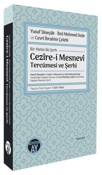 Bir Metin İki Şerh: Cezire-i Mesnevi Tercümesi ve Şerhi
