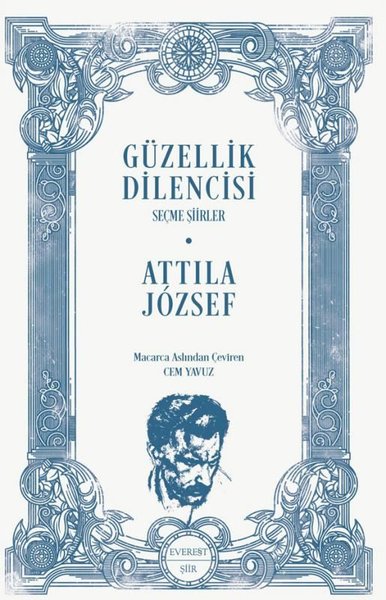 Güzellik Dilencisi - Seçme Şiirler