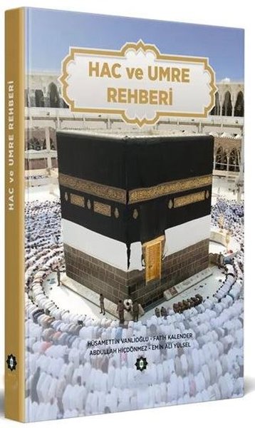 Hac ve Umre Rehberi