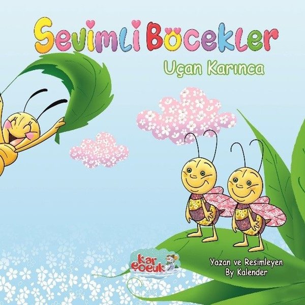 Sevimli Böcekler - Uçan Karınca