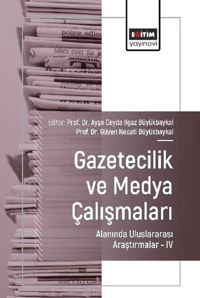 Gazetecilik ve Medya Çalışmaları Alanında Uluslararası Araştırmalar 4