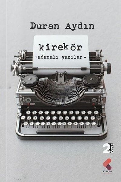 Kirekör - Adanalı Yazılar