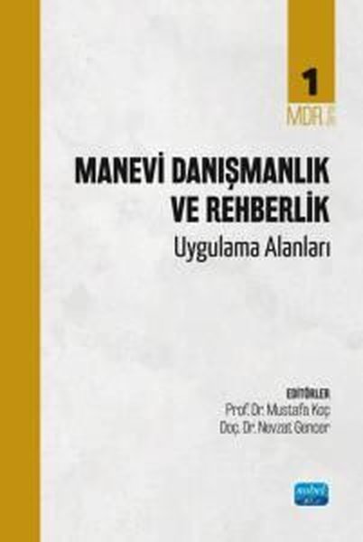 Manevi Danışmanlık ve Rehberlik Uygulama Alanları - MDR Serisi 1