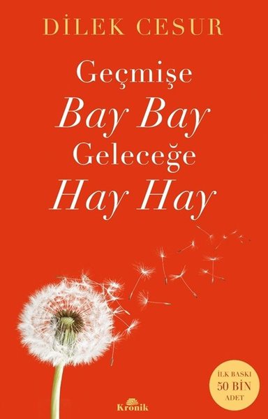 Geçmişe Bay Bay Geleceğe Hay Hay