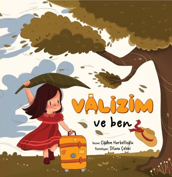 Valizim ve Ben