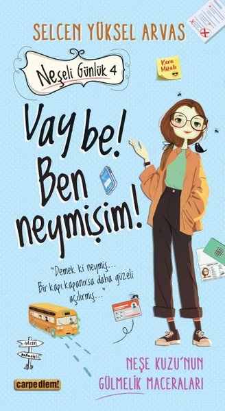 Vay be! Ben neymişim! Neşeli Günlük 4