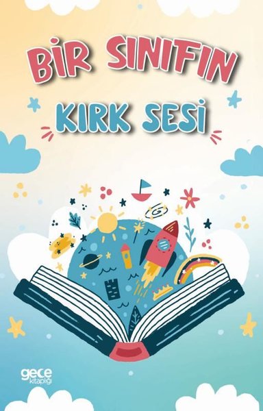 Bir Sınıfın Kırk Sesi