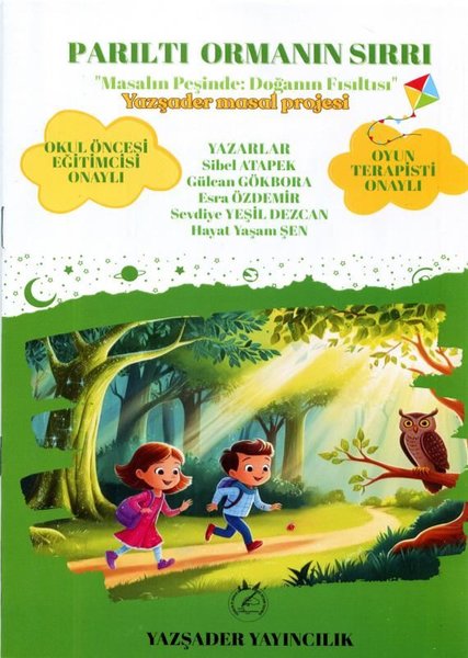 Parıltı Ormanın Sırrı - Masalın Peşinde Doğanın Fısıltısı - Yazşader Masal Projesi