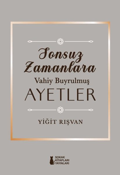 Sonsuz Zamanlara Vahiy Buyrulmuş Ayetler