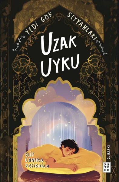 Uzak Uyku - Yedi Gök Seyyahları