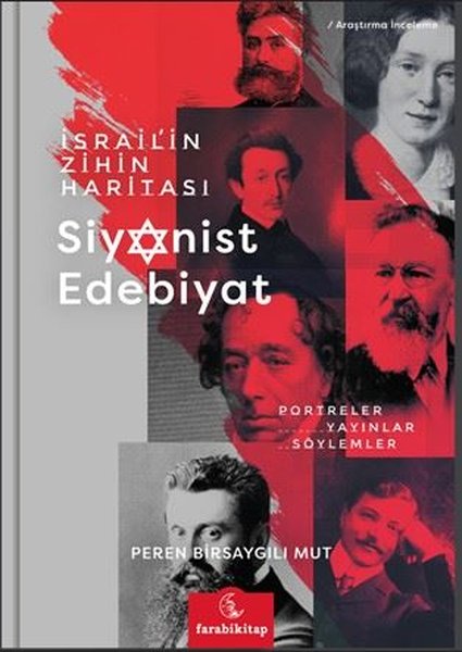 İsrail'in Zihin Haritası: Siyonist Edebiyat - Portreler Yayınlar Söylemler