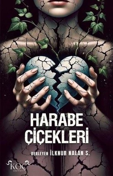 Harabe Çiçekleri
