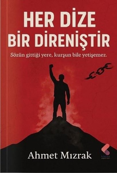 Her Dize Bir Direniştir