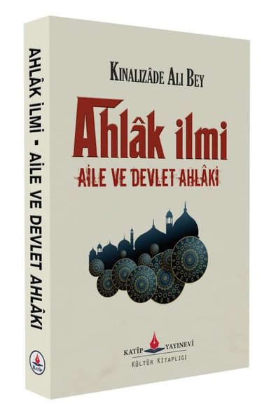 Ahlak İlmi Aile ve Devlet Ahlaki