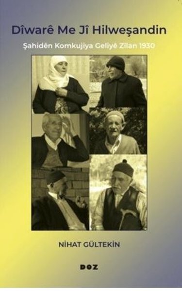Diware Me Ji Hilweşandin-Şahiden Komkujiya Ji Zilan 1930