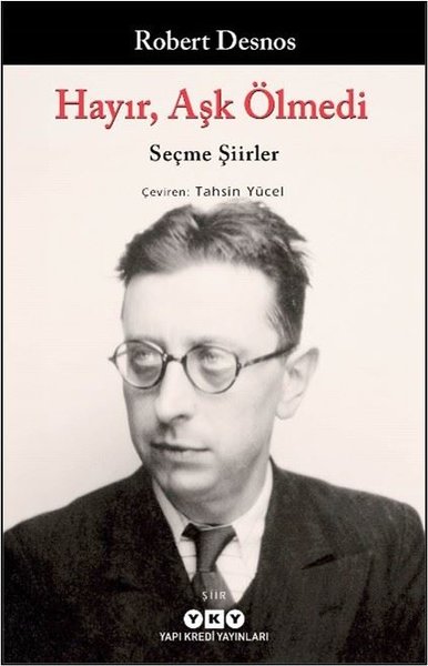Hayır Aşk Ölmedi - Seçme Şiirler