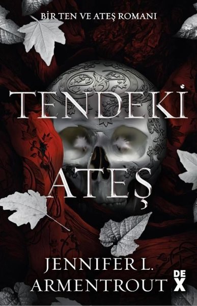 Tendeki Ateş - Bir Ten ve Ateş Romanı 3