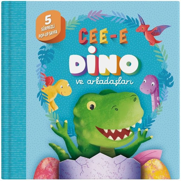 Cee-e Dino ve Arkadaşları (Pop-up)