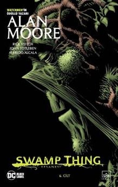 Swamp Thing Efsanesi: 6.Cilt